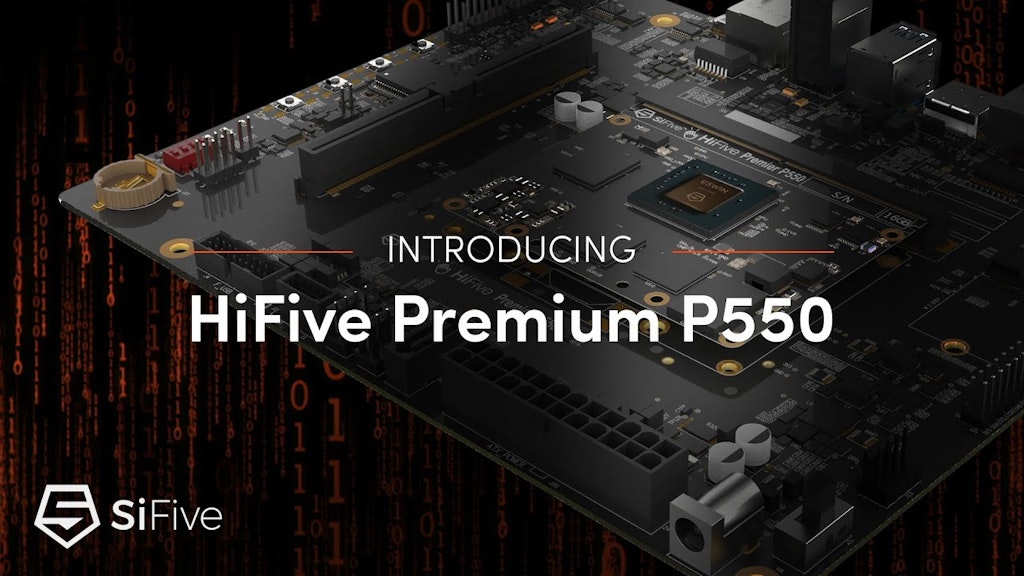 How the SiFive HiFive Premier P550 is Accelerating Linux Ecosystem Adoption